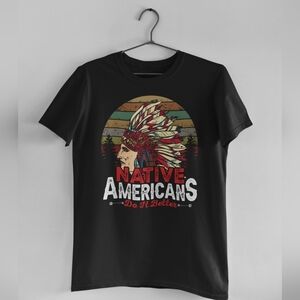 Native Americans do it best tee shirt